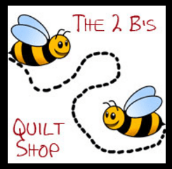 The 2 Bs Quilt Shop